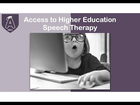 Access to Higher Education Speech Therapy (Online study)